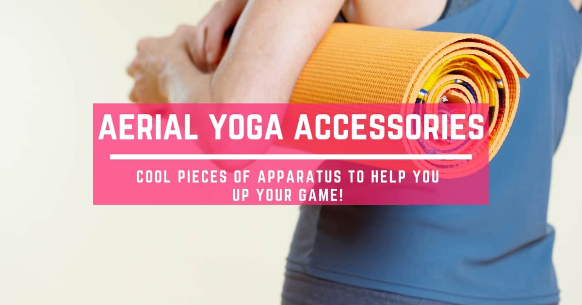 9 Unique Aerial Yoga Accessories - Aerial Yoga Zone