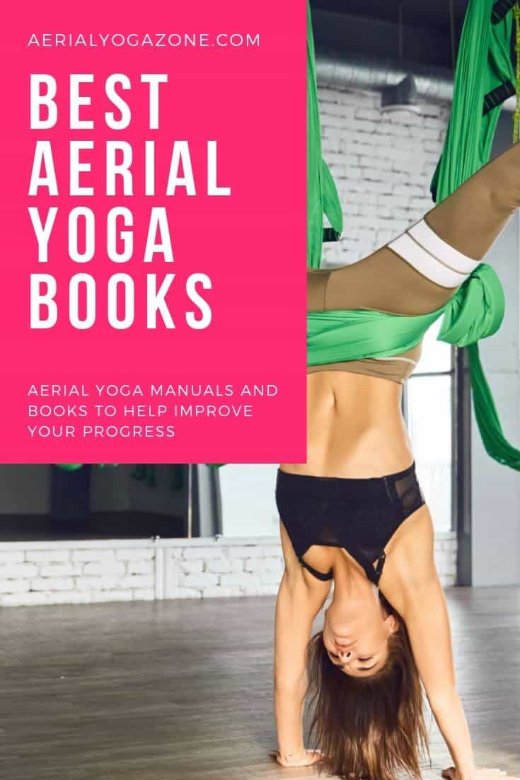 Best Aerial Yoga Books & Instructional Manuals